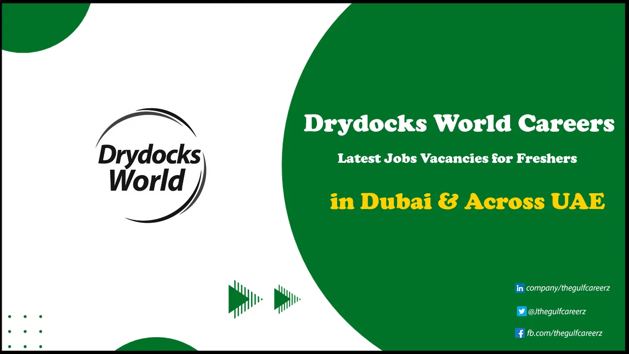 Drydocks World Careers in Dubai & Across UAE | Apply Online Drydocks World Careers