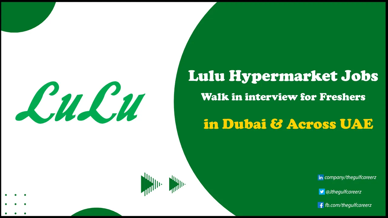 Lulu Hypermarket Jobs for Freshers in Dubai & Across UAE Lulu Hypermarket Jobs