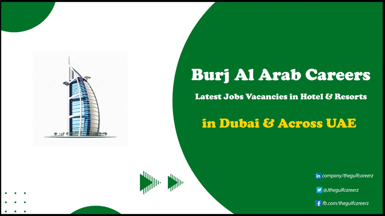 Burj Al Arab Careers | Latest Job Vacancy for Freshers in UAE Burj Al Arab Careers
