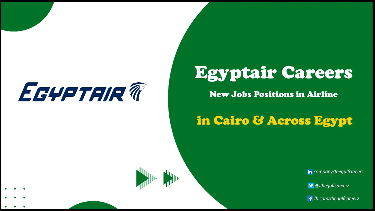 Egyptair Careers in Airlines for Freshers in Cairo & Across Egypt Egyptair Careers