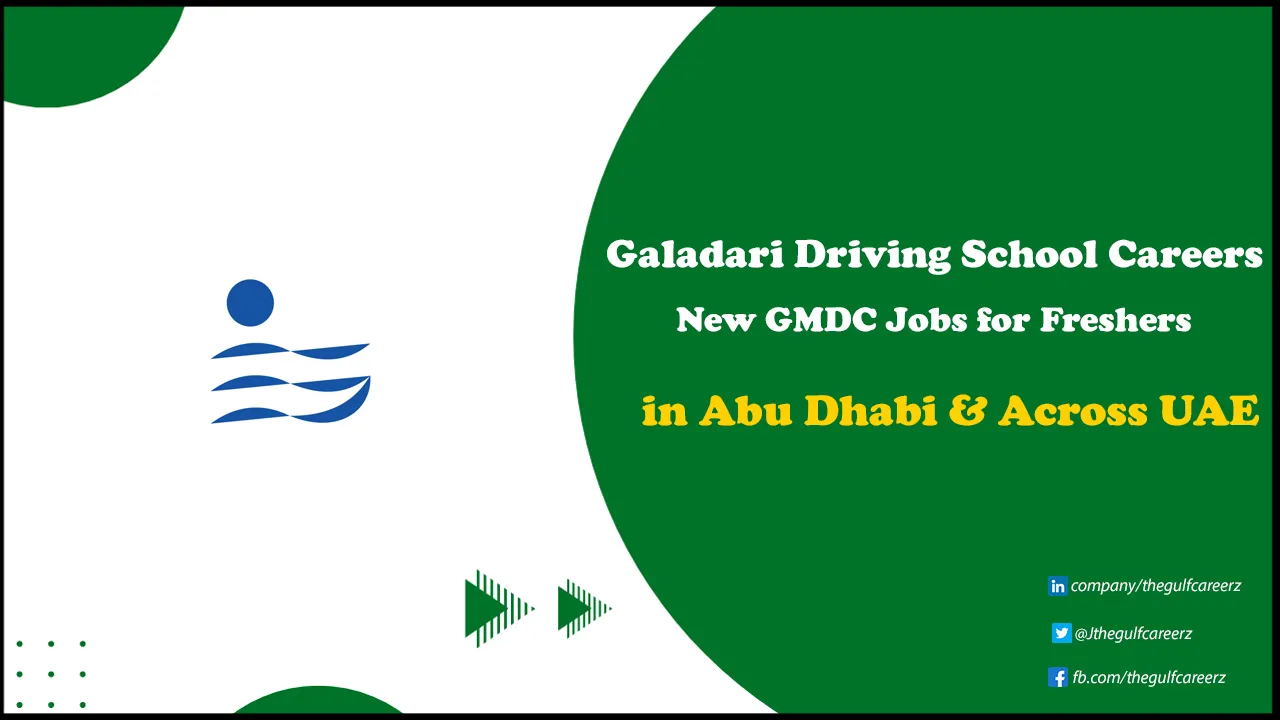 Galadari Driving School Careers for Foreigners & Freshers | Apply Now Galadari Driving School Careers