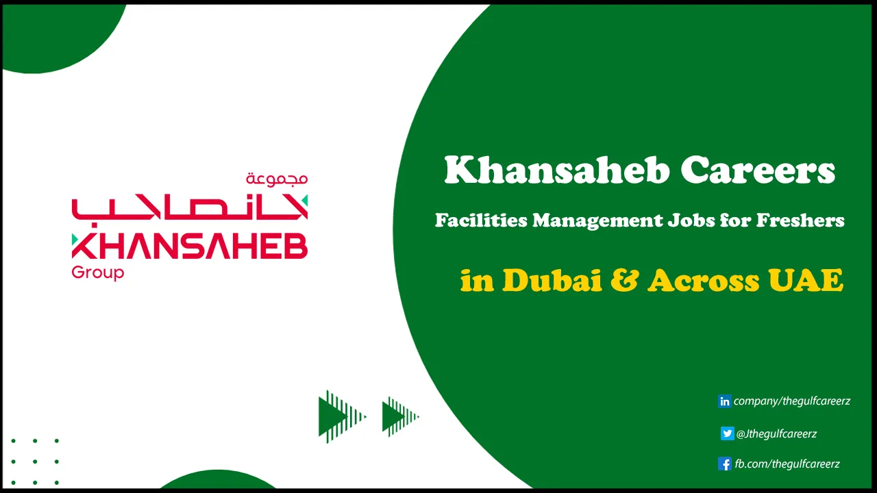 Khansaheb Careers | Apply Online for Latest Opportunities in Facilities Management Khansaheb Careers