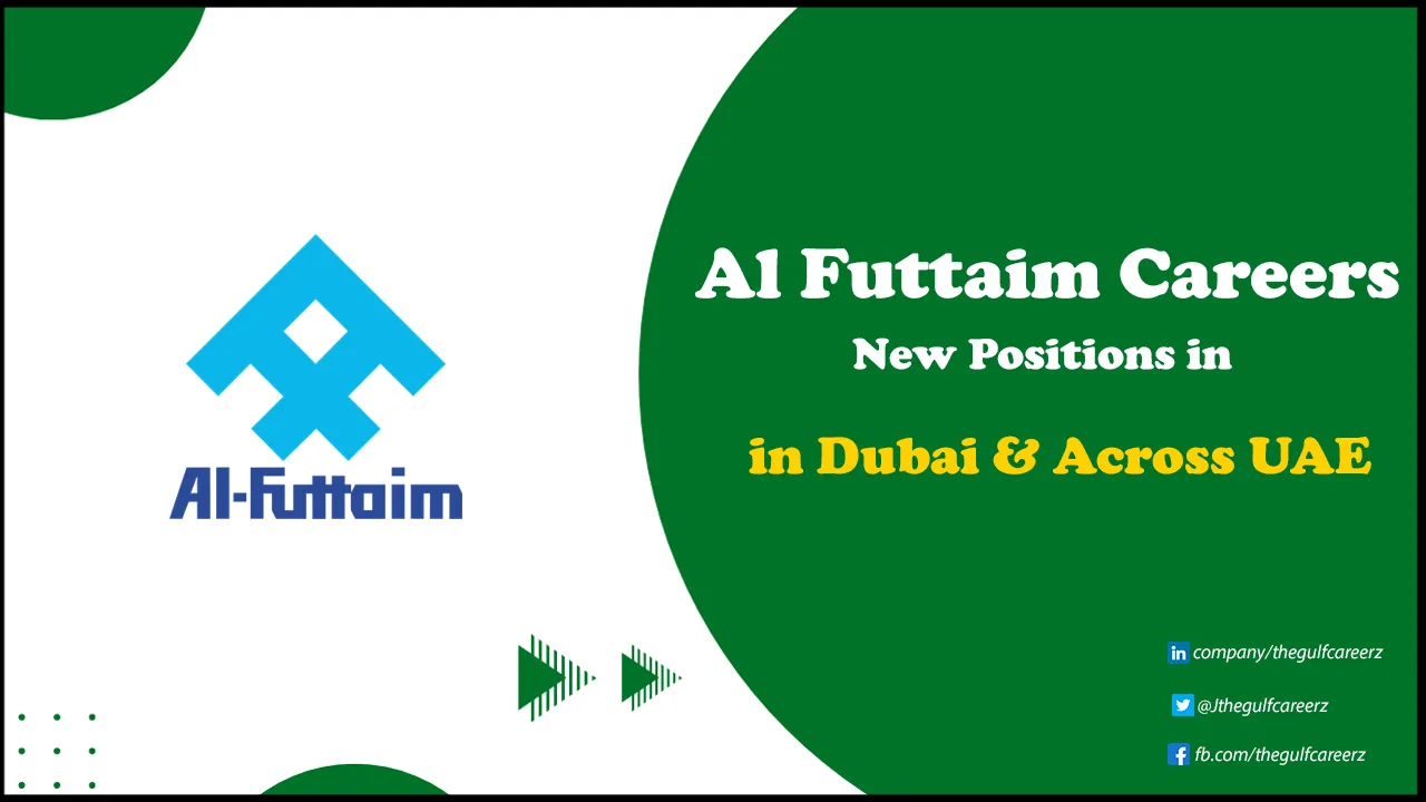 Al Futtaim Careers | Latest Jobs Positions in International Company Al Futtaim Careers