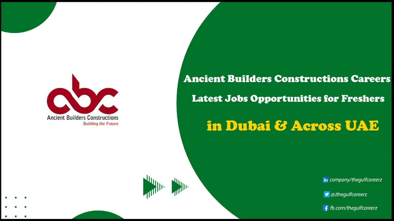 Ancient Builders Constructions LLC Careers.