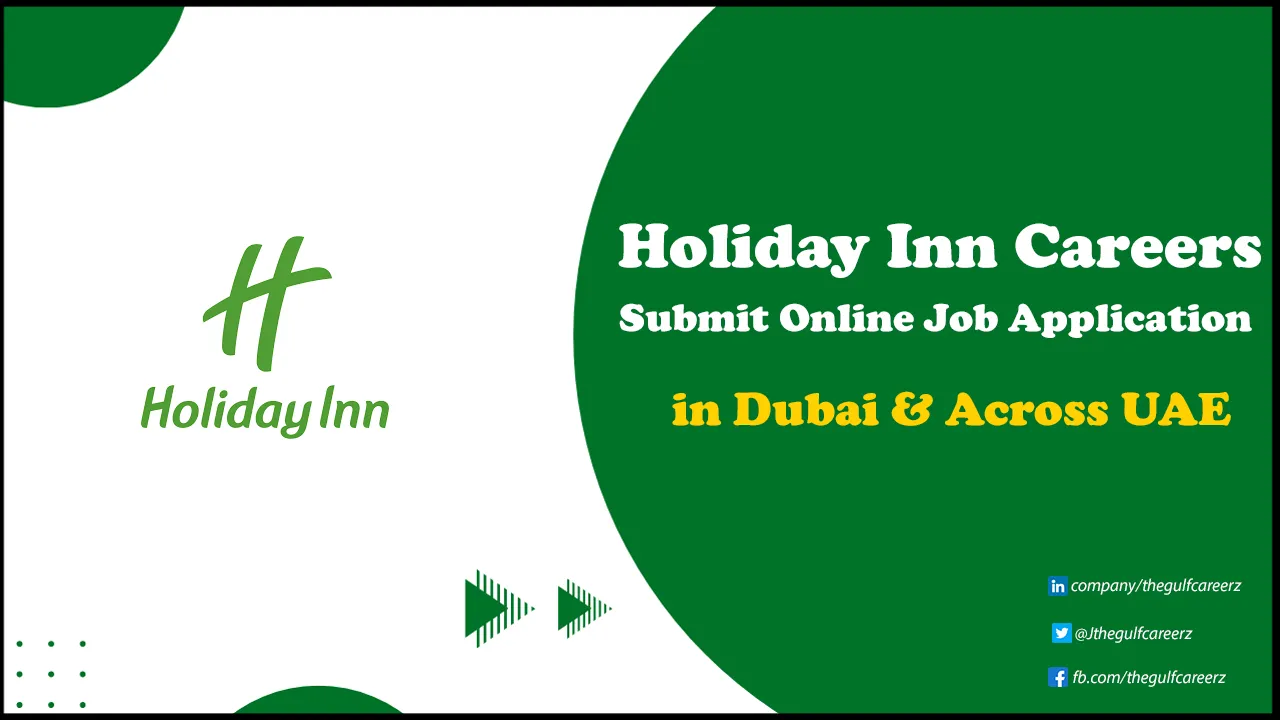 Holiday Inn Careers | Remote Positions for Freshers in Dubai & Across UAE Holiday Inn Careers