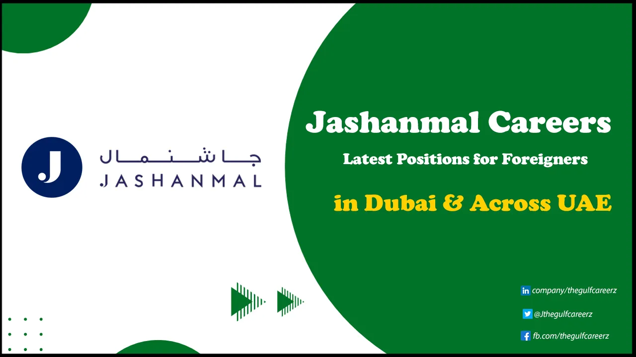 Jashanmal Careers for Foreigners in Retail Industry | Apply Online Jashanmal Careers
