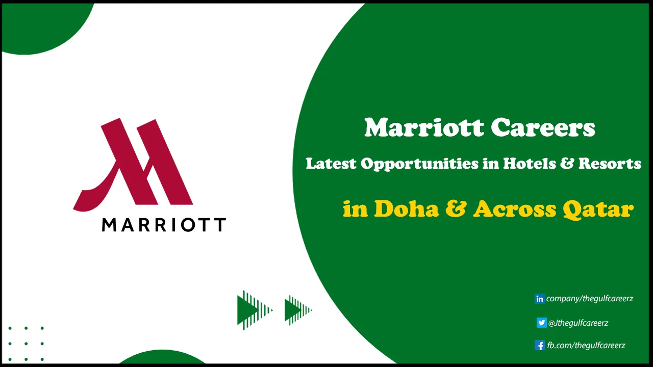 Marriott Careers in Qatar in Hotels & Resorts for Freshers Marriott Careers in Qatar