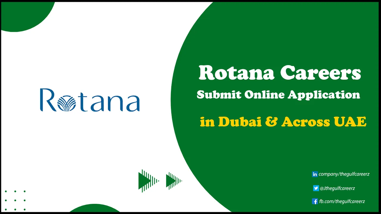 Rotana Careers in Dubai, Abu Dhabi & Across UAE | Positions in Hotels & Resorts Rotana Careers
