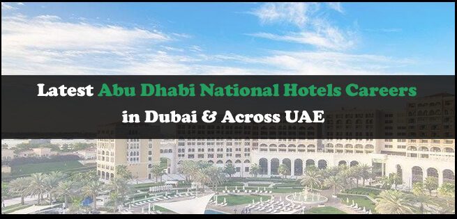 Abu Dhabi National Hotels Careers