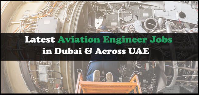 Aviation Engineer Jobs In Dubai