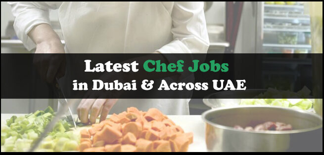 Chef Jobs in Dubai