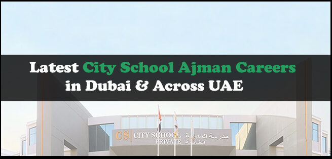 City School Ajman Careers