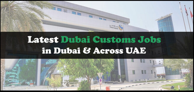 Dubai Customs Jobs