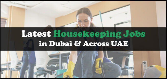 Housekeeping Jobs in Dubai