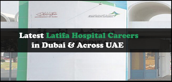 Latifa Hospital Careers