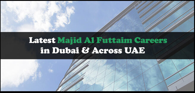 Majid Al Futtaim Careers