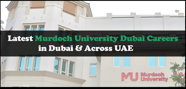 Murdoch University Dubai Careers