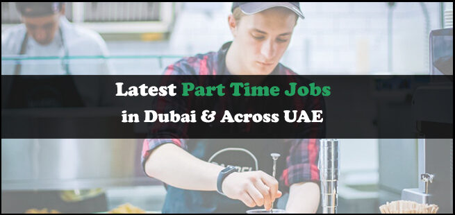 Part Time Jobs In Dubai