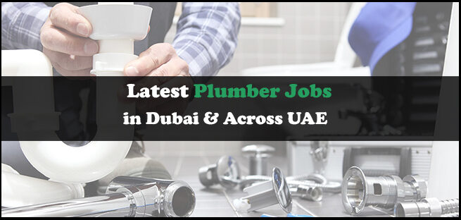 Plumber Jobs in Dubai