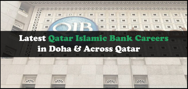 Qatar Islamic Bank Careers