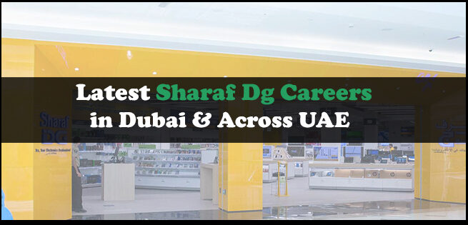 Sharaf DG Careers