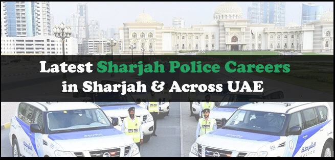 Sharjah Police Careers