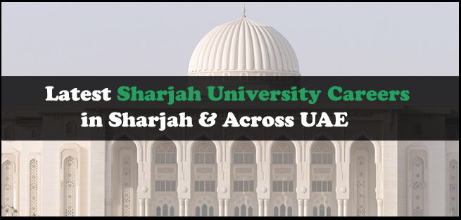 Sharjah University Careers