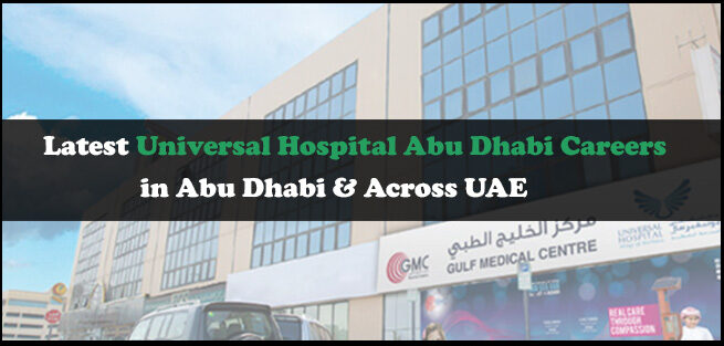 Universal Hospital Abu Dhabi Careers